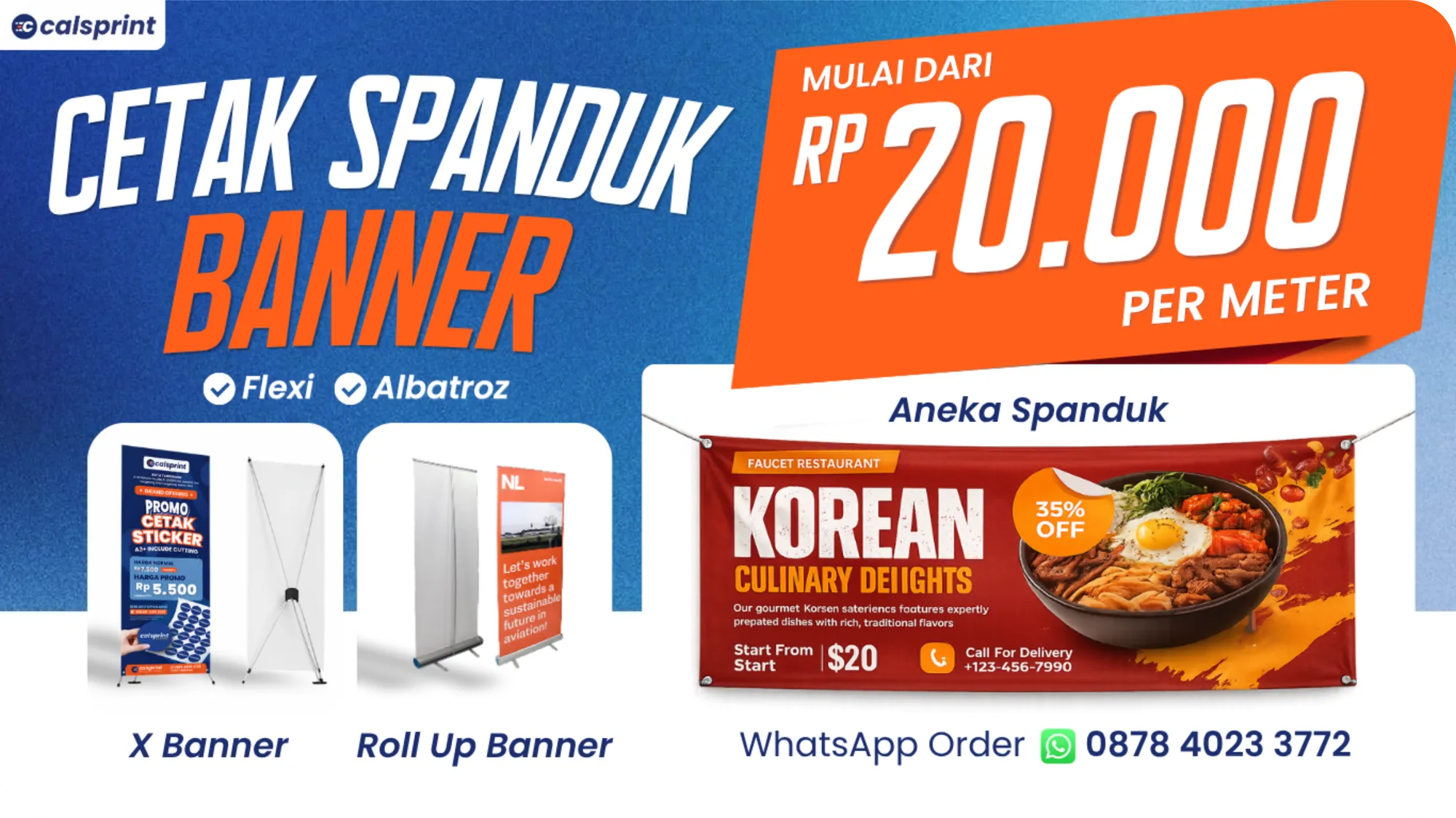 Cetak Spanduk Banner — mulai dari Rp 20.000 per meter. Flexi, Albatroz. X Banner, Roll Up Banner, Aneka Spanduk.